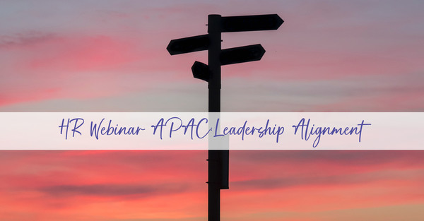 HR Webinar APAC: Leadership Alignment